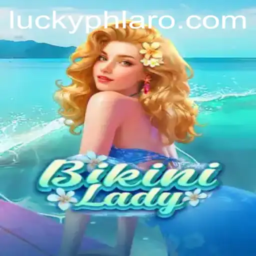 Discovering 'BikiniLady': A Gameplay Guide to PHLARO's Latest Sensation